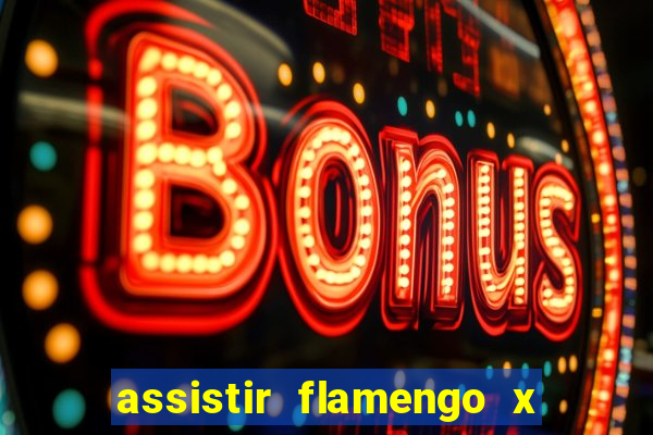 assistir flamengo x river plate ao vivo futemax